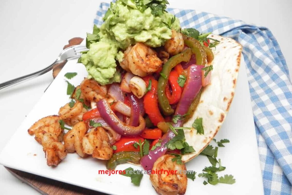 Cómo preparar Fajitas de Camarones en la Freidora de Aire