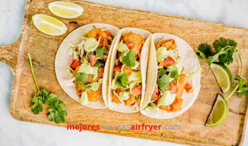 Receta Tacos de Pescado en una Freidora de Aire